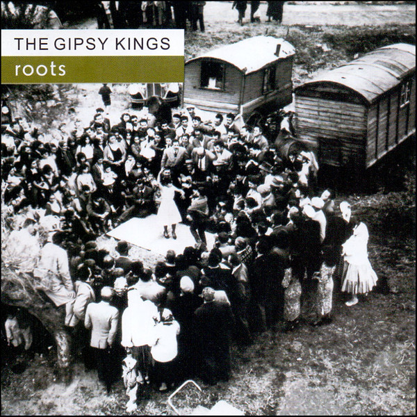picture آلبوم موسیقی Roots اثر جیپسی کینگز